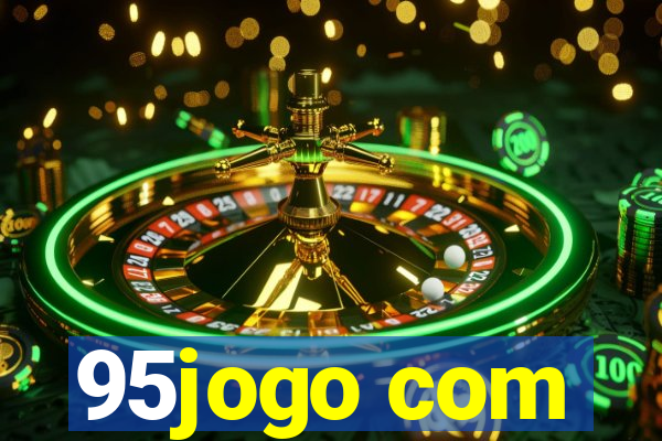 95jogo com
